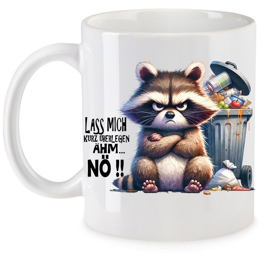 Ähm... NÖ !! Waschbert der Waschbär Tasse Keramik Motiv: TBQN
